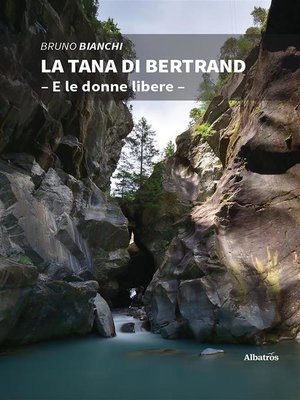 cover image of La Tana di Bertrand
